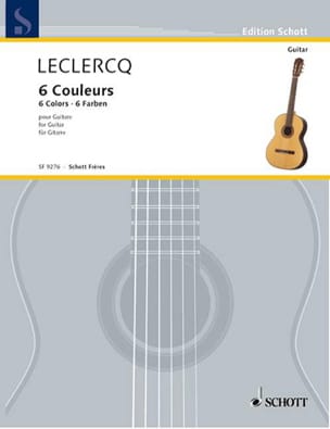 6 Couleurs Norbert Leclercq Partition Guitare