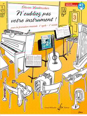 N’oubliez pas votre instrument ! - PROF - Vol. 3 - Olivier Vonderscher