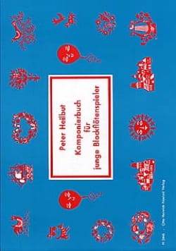 Komponierbuch für junge Blockflötenspieler - Peter Heilbut - Partition