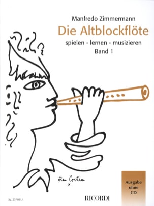 Die Altblockflöte Band 1 - ohne CD - Zimmermann Manfredo - Partition