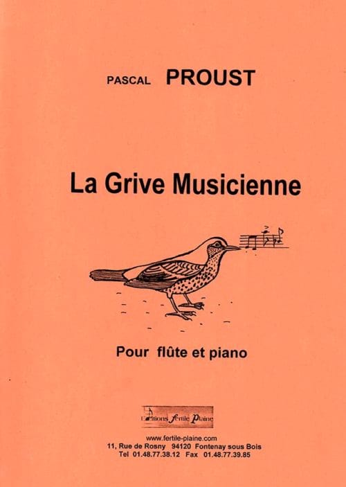 La grive musicienne Pascal Proust Partition Flûte traversière
