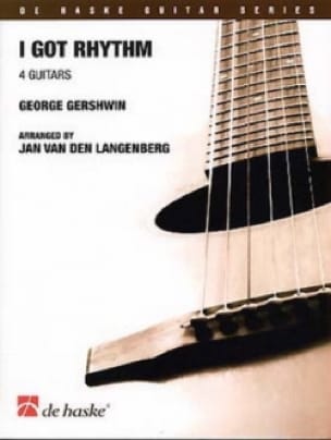 I Got rythm Langenberg - 4 guitares GERSHWIN Partition