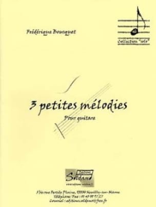 3 Petites Mélodies Frédérique Bousquet Partition Guitare