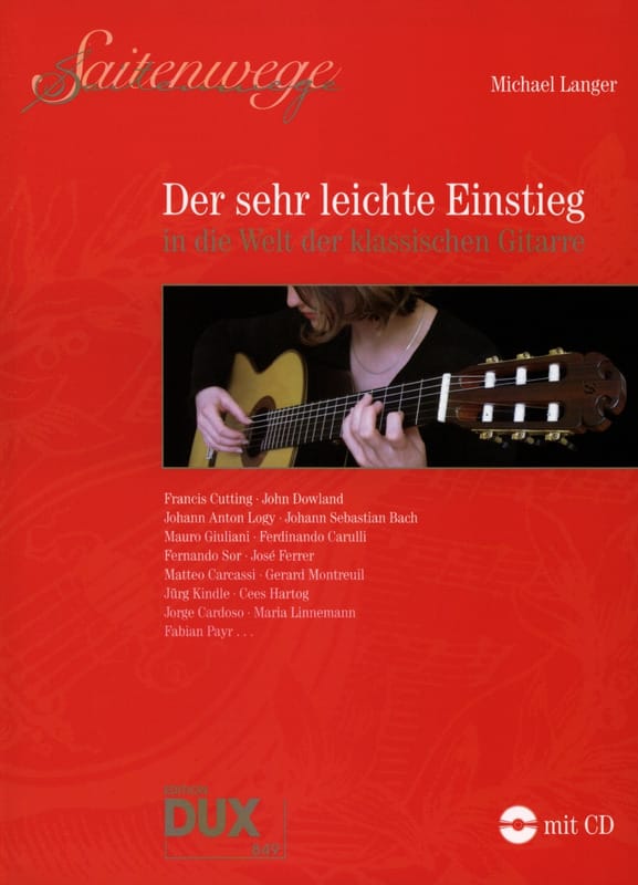 Der Sehr Leichte Einstieg in die Welt der Klassischen Gitarre