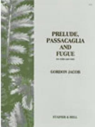 Prelude, passacaglia and fugue Gordon Jacob Partition Duos