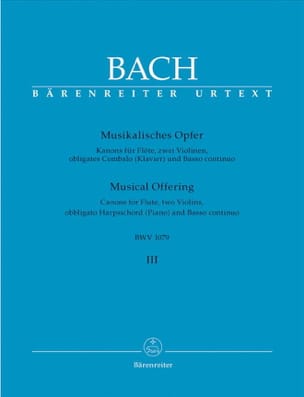 Musikalisches Opfer Bd. 3 : Kanons - Flöte, 2 Violinen, obl. Cembalo u. Bc