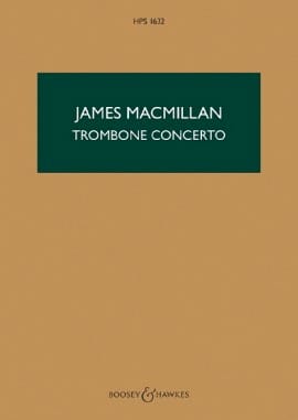 Concerto pour Trombone James MacMillan Partition Grand format