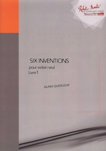 Six Inventions Pour Violon Seul Alain Querleux Partition