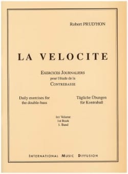 La Vélocité Volume 1 - Contrebasse - Robert Prud'hon - Partition