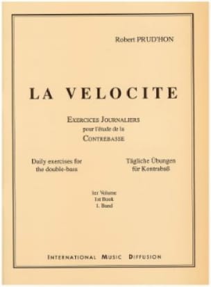 La Vélocité Volume 1 - Contrebasse - Robert Prud'hon - Partition