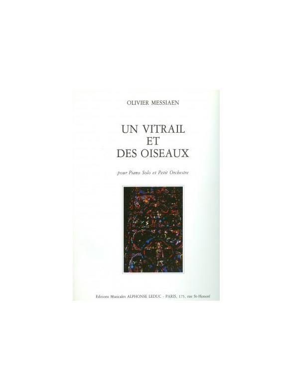 Un Vitrail et des Oiseaux - Conducteur MESSIAEN Partition Grand format