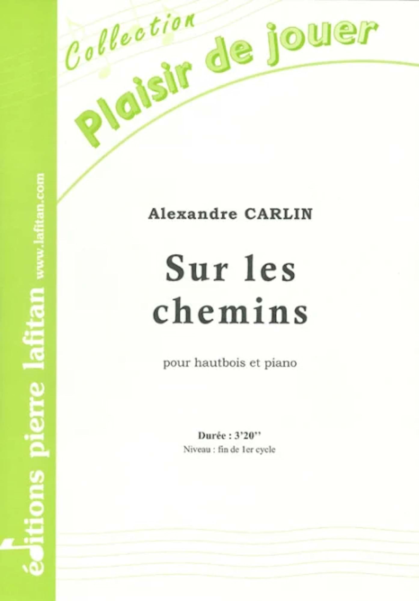 Sur les Chemins Alexandre Carlin Partition