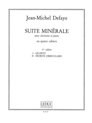 Suite minérale - 1° Cahier Jean-Michel Defaye Partition Clarinette