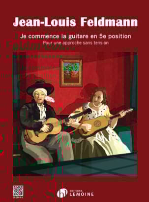 Je commence la guitare en 5e position - Jean-Louis Feldmann