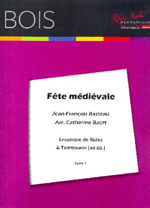 Fête Médiévale - Ensemble de Flûtes - Jean-Francois Basteau