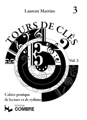 Tours de Clés - Volume 3 Laurent Martins Partition Solfèges