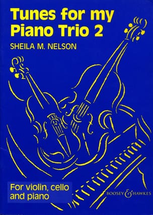 Tunes For My Piano Trio Volume 2 Sheila M. Nelson Partition Trios