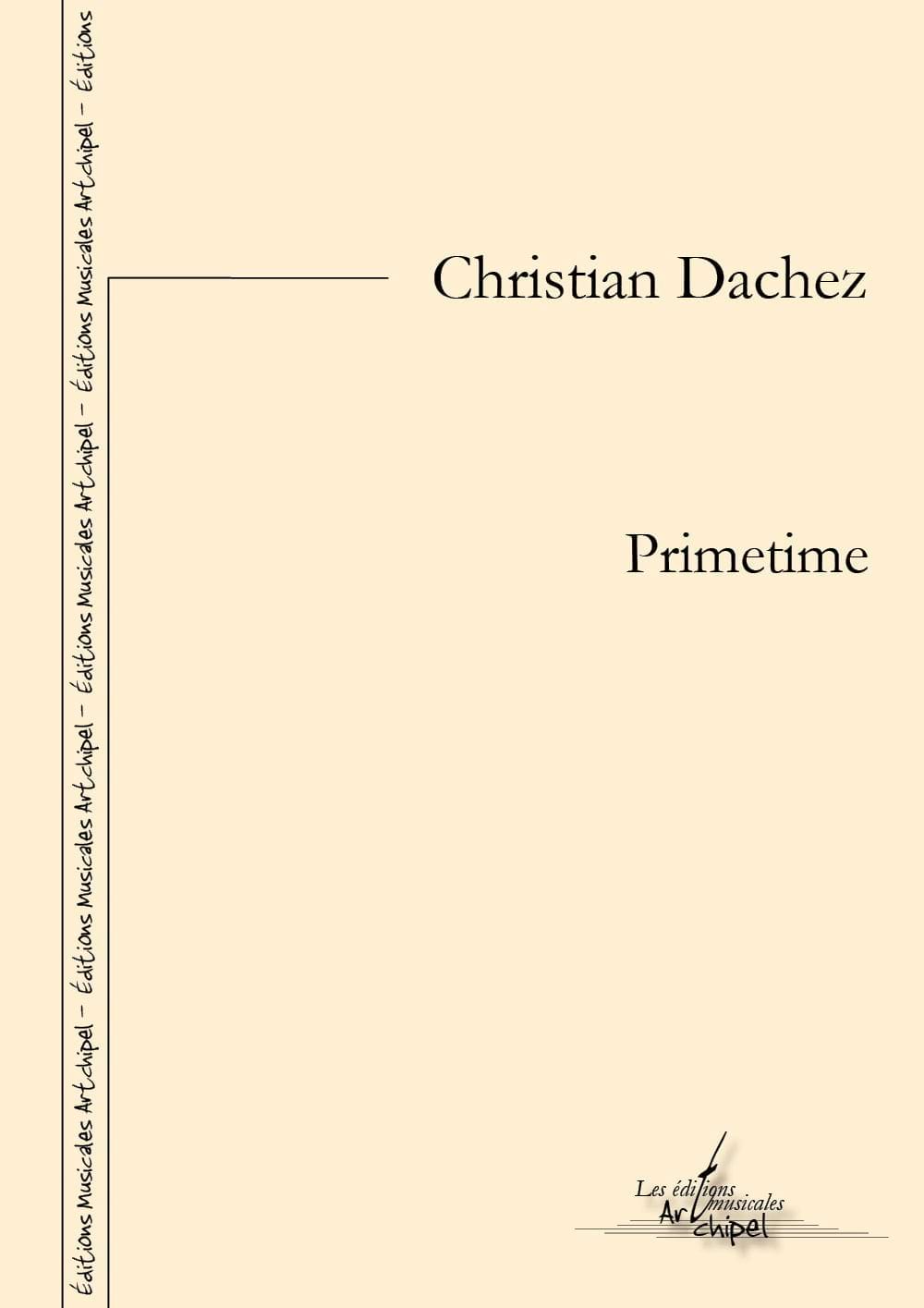 Primetime Christian Dachez Partition Trios