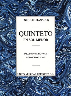 Quintette en Sol Mineur GRANADOS Partition Quintettes