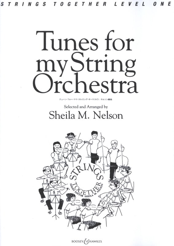 Tunes For My String Orchestra Sheila Nelson Partition