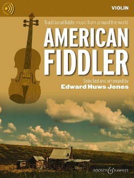 The American Fiddler Nouvelle Edition américain Trad. Partition Violon