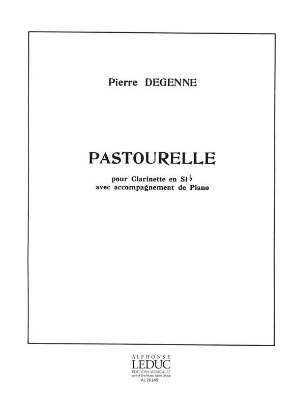 Pastourelle Pierre Degenne Partition Clarinette