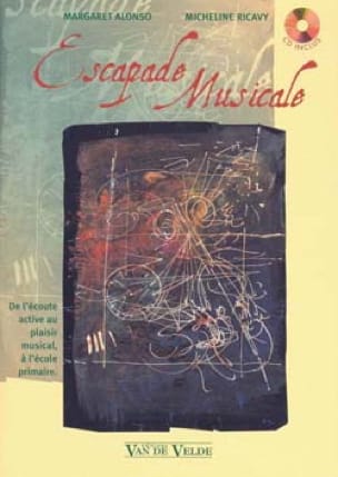 Escapade musicale : sentir, écouter, comprendre, partager