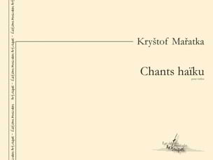 Chants haïku Krystof Maratka Partition Violon