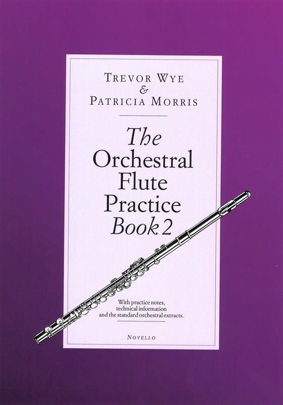 The Orchestral Flute Practice Volume 2 - Trevor WYE & Patricia MORRIS