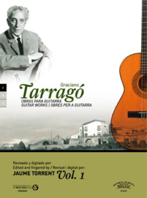 Oeuvres pour guitare vol. 1 Graciano Tarrago Partition Guitare