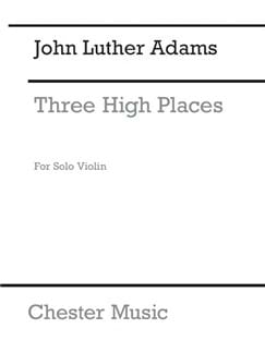 Three High Places John Luther Adams Partition Violon