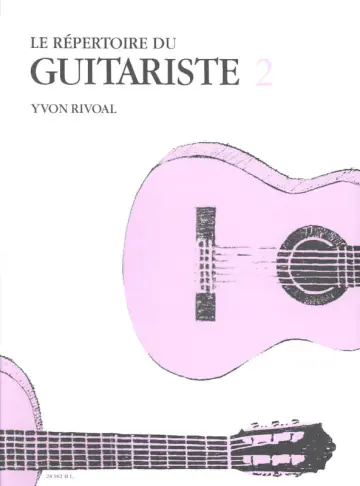 Couverture de la partition Répertoire du Guitariste Volume 2 Yvon Rivoal, Guitare