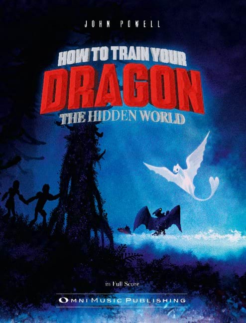 How to train your Dragon 3: The Hidden World - John Powell - Partition