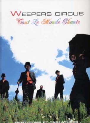Tout le Monde Chante Circus Weepers Partition Chanson française