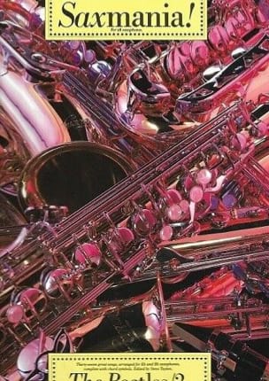 Saxmania! The Beatles 2 BEATLES Partition Saxophone