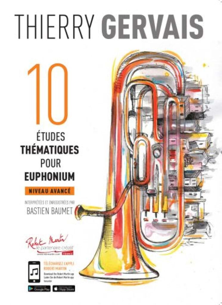 10 Etudes Thematiques - Euphonium Thierry Gervais Partition Tuba