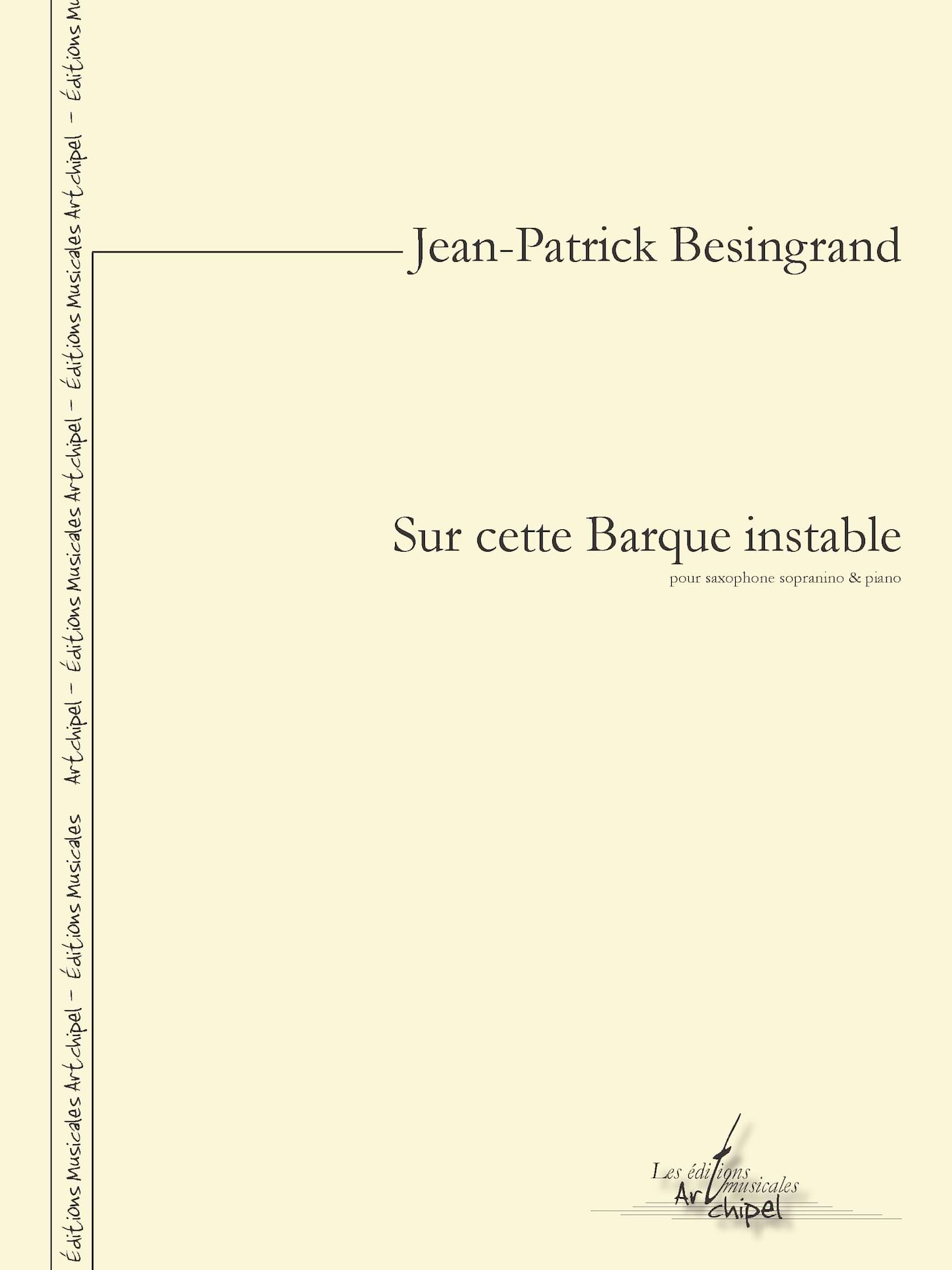 Sur cette Barque instable Jean-Patrick Besingrand Partition Saxophone