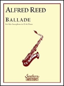 Ballade Alfred Reed Partition Saxophone