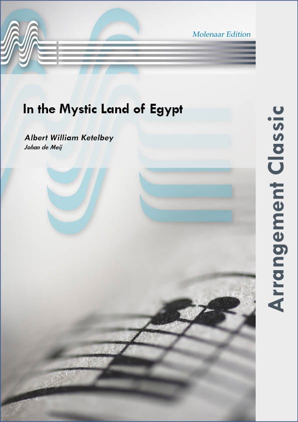 In the Mystic Land of Egypt - Albert William Ketèlbey - Partition