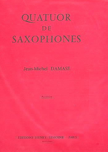 Quatuor de saxophones Jean Michel Damase Partition Saxophone