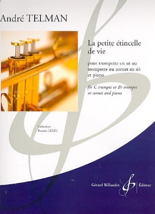 La Petite Etincelle de Vie André Telman Partition Trompette