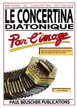 Le Concertina Diatonique Par L' Image Leo Laurent Partition Accordéon
