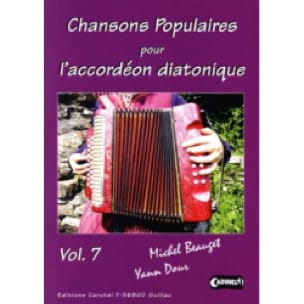 Chansons Populaires Pour L' Accordéon Diatonique Volume 7 - 