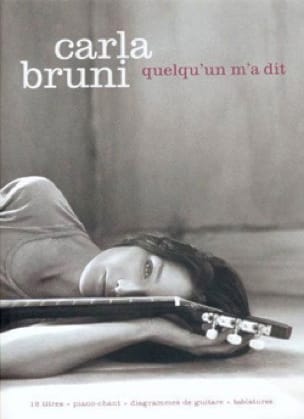 Quelqu'un M'a Dit - Carla Bruni - Partition - Chanson française