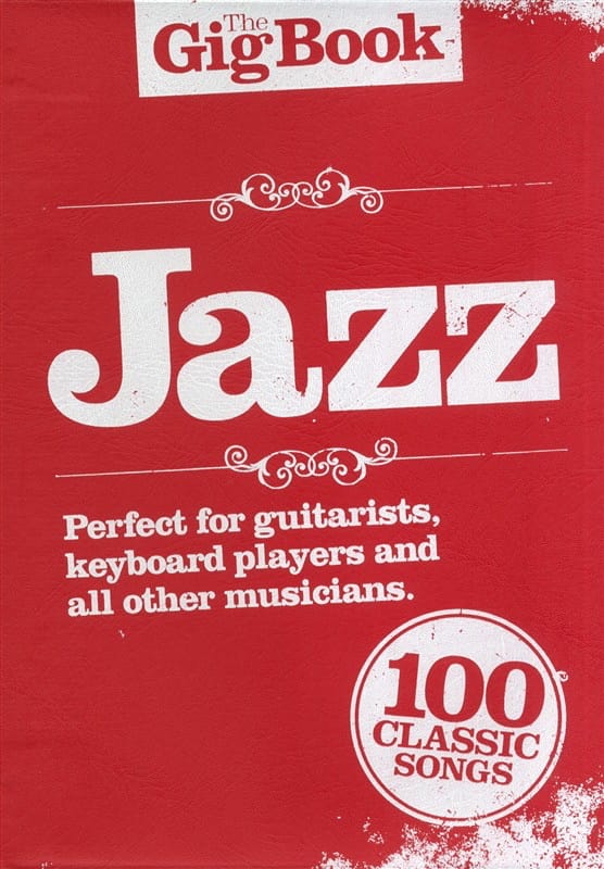 The Gig Book - Jazz Partition Jazz