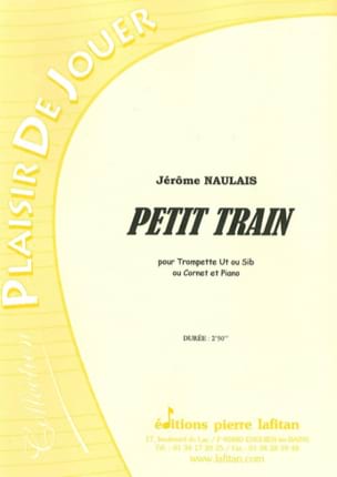 Petit Train Jérôme Naulais Partition Trompette