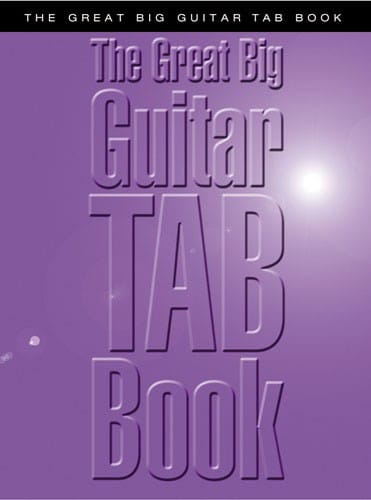 The Great Big Guitar Tab Book Partition Guitare