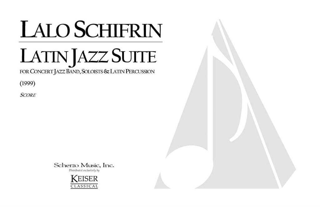 Latin Jazz Suite - Score Lalo Schifrin Partition
