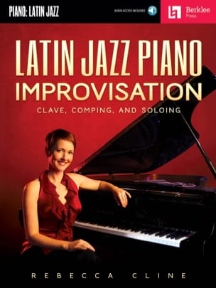 Latin Jazz Piano Improvisation Rebecca Cline Partition Piano