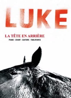 La Tête En Arrière Luke Partition Chanson française
